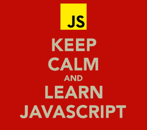Keep calm and learn Javascript